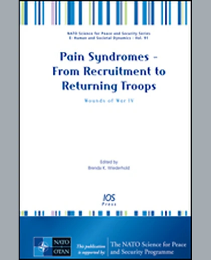 Pain Syndromes – From Recruitment to Returning Troops: Wounds of War IV, 1st Edition