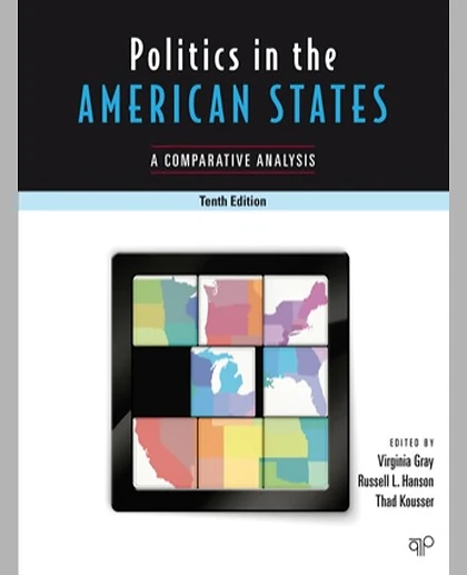 Politics in the American States: A Comparative Analysis, 10th Edition