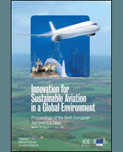 Innovation for Sustainable Aviation in a Global Environment: Proceedings of the Sixth European Aeronautics Days, 1st Edition