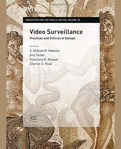 Video Surveillance: Practices and Policies in Europe