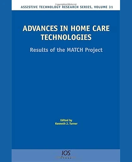 Advances in Home Care Technologies: Results of the MATCH Project