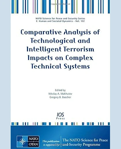 Comparative Analysis of Technological and Intelligent Terrorism Impacts on Complex Technical Systems