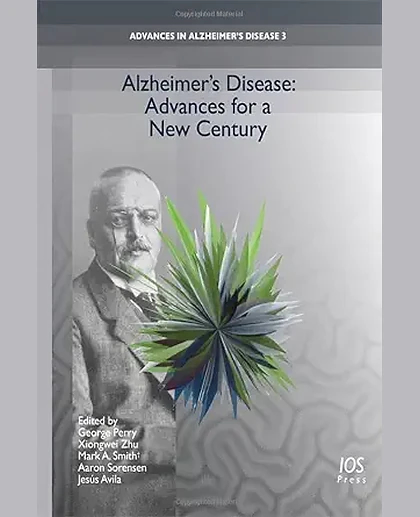 Alzheimer's Disease: Advances for a New Century, 1st Edition