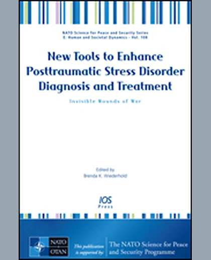 New Tools to Enhance Posttraumatic Stress Disorder Diagnosis and Treatment: Invisible Wounds of War, 1st Edition