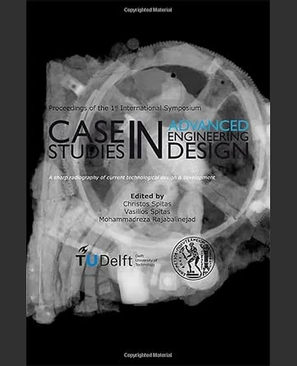 Case Studies in Advanced Engineering Design: Proceedings of the 1st International Symposium