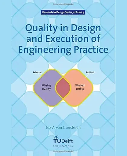 Quality in Design and Execution of Engineering Practice
