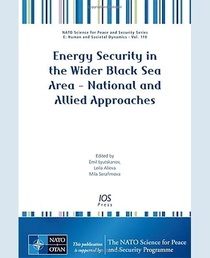 Energy Security in the Wider Black Sea Area -- National and Allied Approaches