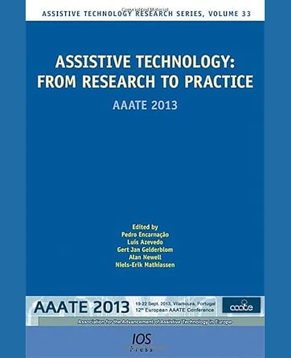 Assistive Technology: From Research to Practice; AAATE 2013
