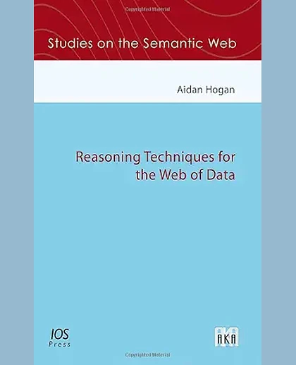 Reasoning Techniques for the Web of Data