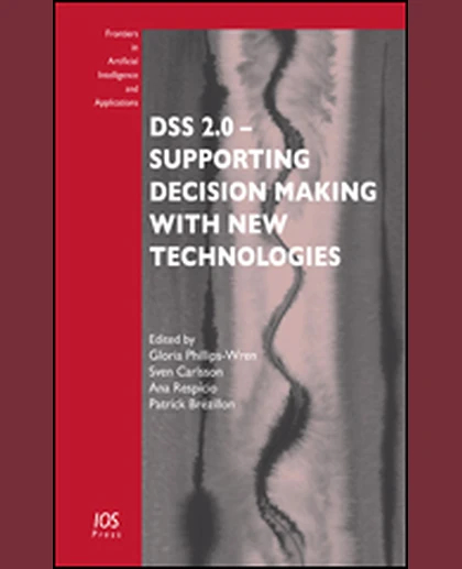 DSS 2.0 - Supporting Decision Making With New Technologies, 1st Edition