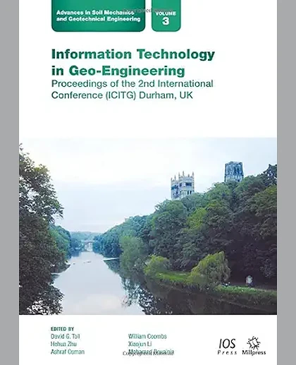 Information Technology in Geo-Engineering: Proceedings of the 2nd International Conference (ICITG) Durham, UK
