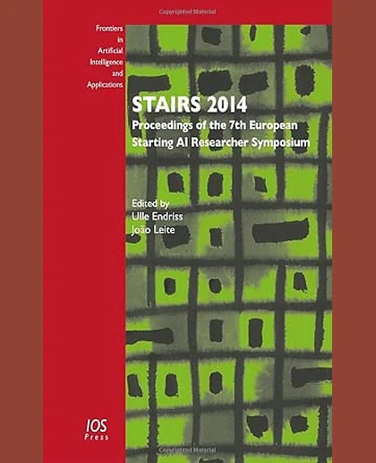 STAIRS 2014: Proceedings of the 7th European Starting AI Researcher Symposium
