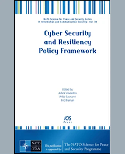 Cyber Security and Resiliency Policy Framework, 1st Edition