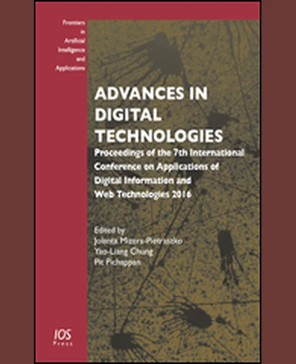Advances in Digital Technologies: Proceedings of the 7th International Conference on Applications of Digital Information and Web Technologies 2016, 1st Edition