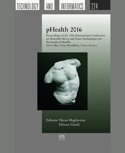 Phealth 2016: Proceedings of the 13th International Conference on Wearable Micro and Nano Technologies for Personalised Health, 29-31 May 2016, Heraklion, Crete, Greece