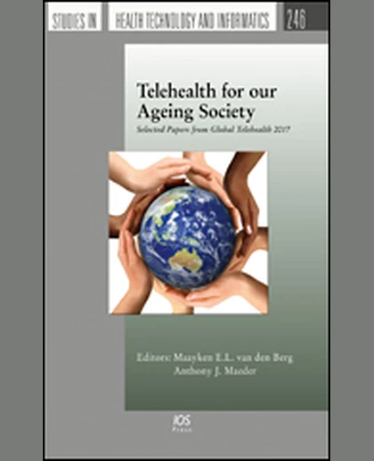 Telehealth for Our Ageing Society: Selected Papers from Global Telehealth 2017, 1st Edition