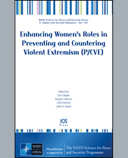 Enhancing Women’s Roles in Preventing and Countering Violent Extremism (P/CVE), 1st Edition