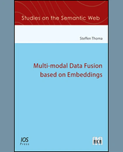 Multi-modal Data Fusion Based on Embeddings, 1st Edition