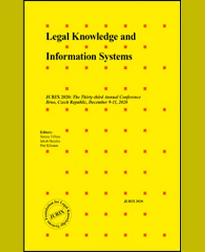 Legal Knowledge and Information Systems: JURIX 2020: The Thirty-third Annual Conference, Brno, Czech Republic, December 9-11, 2020, 1st Edition