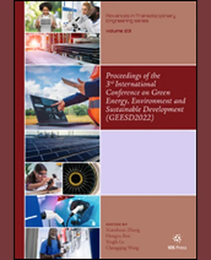 Proceedings of the 3rd International Conference on Green Energy, Environment and Sustainable Development (GEESD2022), 1st Edition