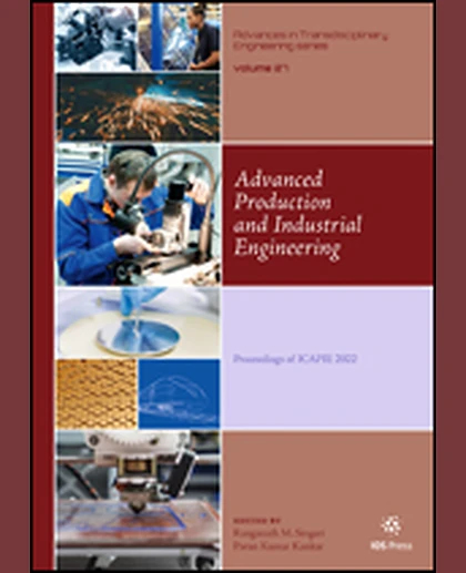 Advanced Production and Industrial Engineering: Proceedings of ICAPIE 2022, 1st Edition