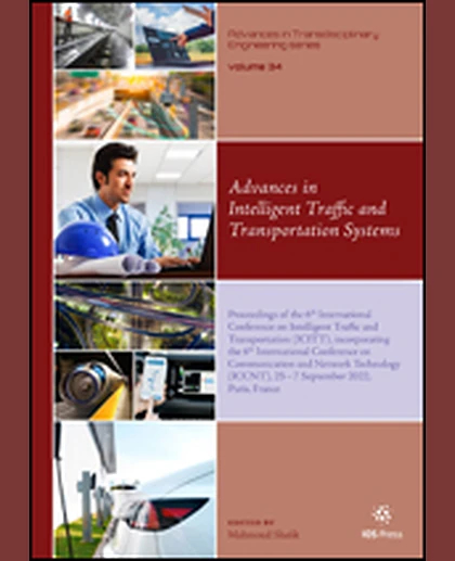 Advances in Intelligent Traffic and Transportation Systems: Proceedings of the 6th International Conference on Intelligent Traffic and Transportation (ICITT), Incorporating the 6th International Conference on Communication and Network Technology (ICC