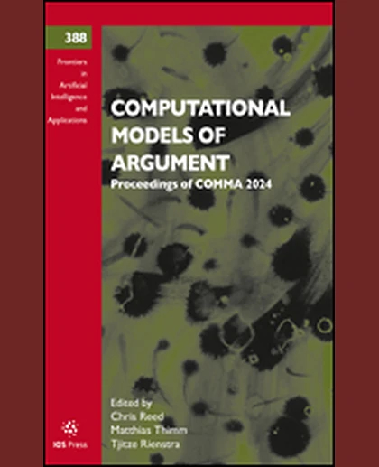 Computational Models of Argument: Proceedings of COMMA 2024, 1st Edition
