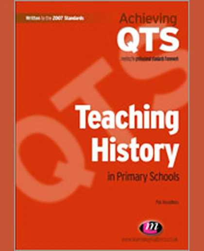 Teaching History in Primary Schools, 1st Edition