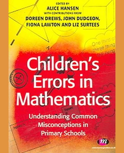 Children's Errors in Mathematics: Understanding Common Misconceptions in Primary Schools