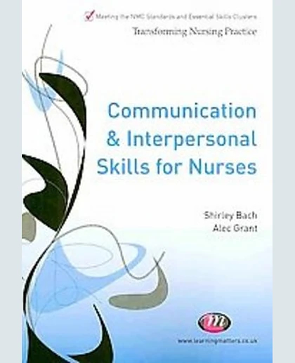 Communication and Interpersonal Skills for Nurses