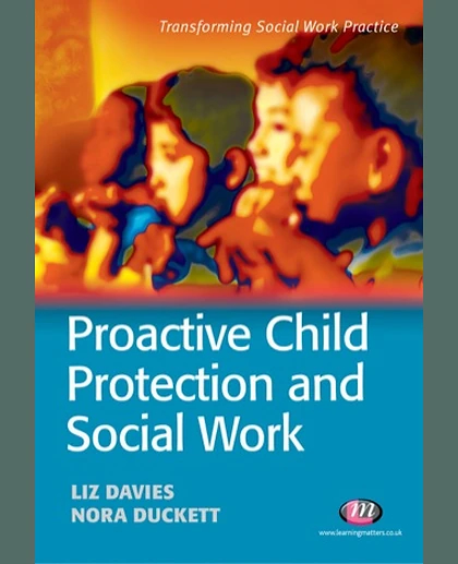 Proactive Child Protection and Social Work.