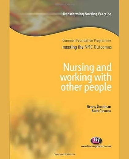 Nursing and Working with Other People