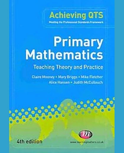 Primary Mathematics: Teaching Theory and Practice, 4th Edition