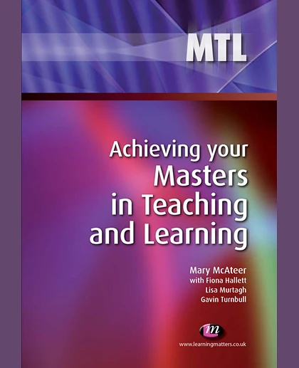 Achieving Your Masters in Teaching and Learning