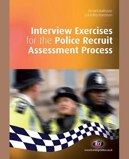 Interview Exercises for the Police Recruit Assessment Process