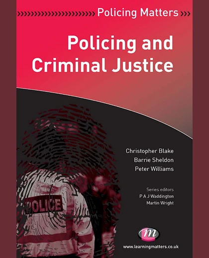 Policing and Criminal Justice