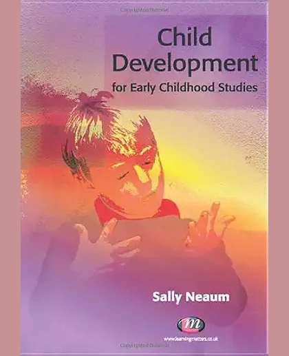 Child Development for Early Childhood Studies, 1st Edition