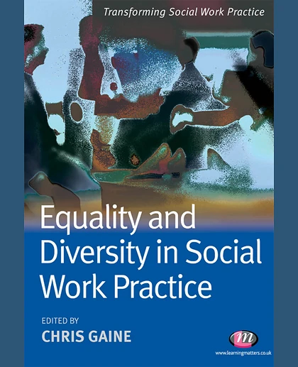 Equality and Diversity in Social Work Practice