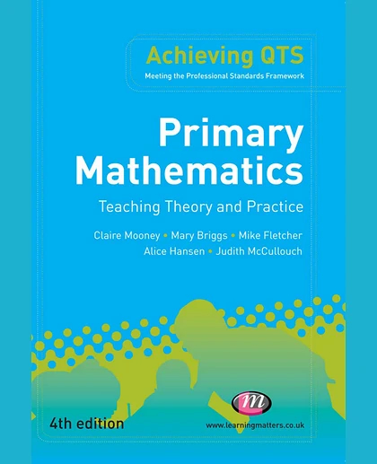 Primary Mathematics: Teaching Theory and Practice: Teaching Theory and Practice