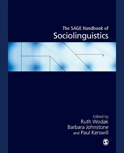 The SAGE Handbook of Sociolinguistics