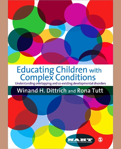 Educating Children with Complex Conditions: Understanding Overlapping and Co-Existing Developmental Disorders