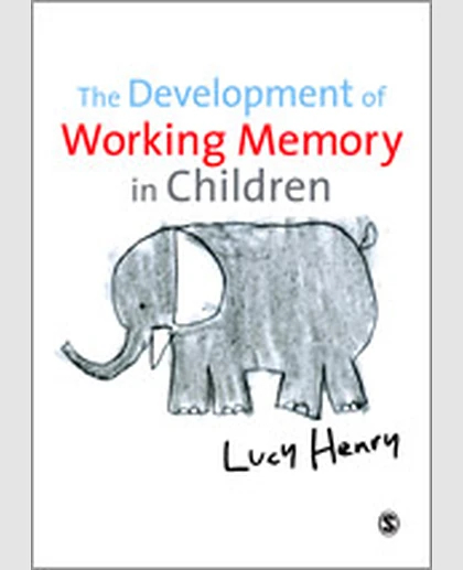 The Development of Working Memory in Children, 1st Edition