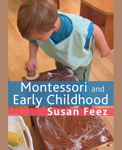 Montessori and Early Childhood: A Guide for Students