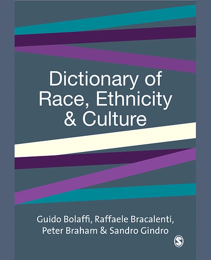 Dictionary of Race, Ethnicity and Culture, 1st Edition