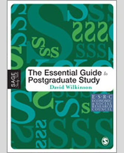 The Essential Guide to Postgraduate Study, 1st Edition