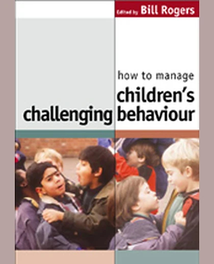 How to Manage Children's Challenging Behaviour