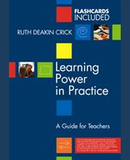 Learning Power in Practice: A Guide for Teachers, 1st Edition