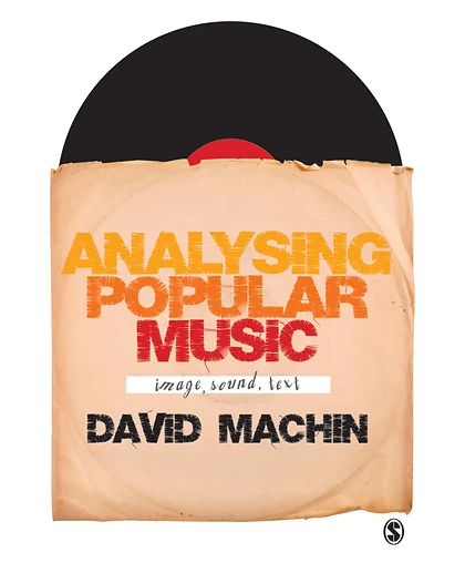 Analysing Popular Music: Image, Sound, Text