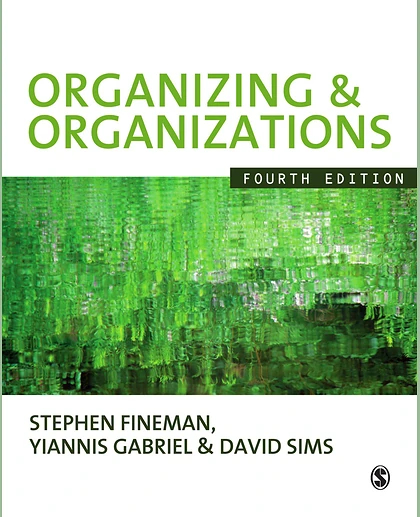 Organizing & Organizations, 4th Edition
