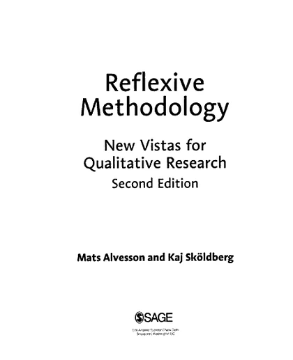 Reflexive Methodology: New Vistas for Qualitative Research